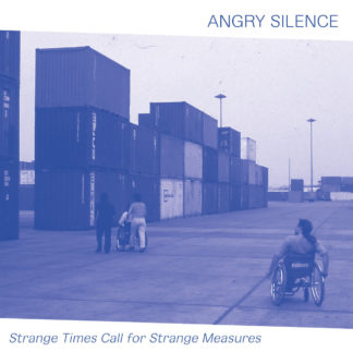ANGRY SILENCE Strange Times Call for Strange Measures - Vinyl LP (black)