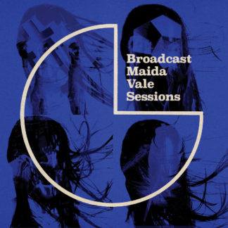 BROADCAST Maida Vale Sessions - Vinyl 2xLP (black)