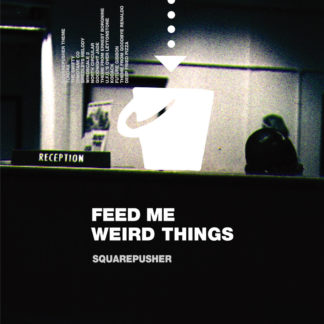 SQUAREPUSHER Feed Me Weird Things - Vinyl 2xLP (clear) + Vinyl 10" (clear)