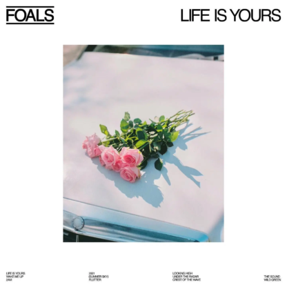 FOALS Life Is Yours - Vinyl LP (white | black)