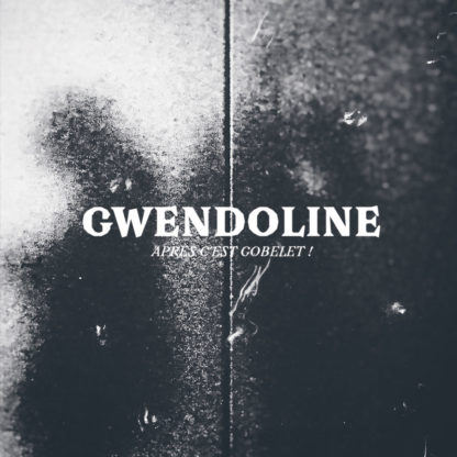 GWENDOLINE Après C'est Gobelet ! - Vinyl LP (black)