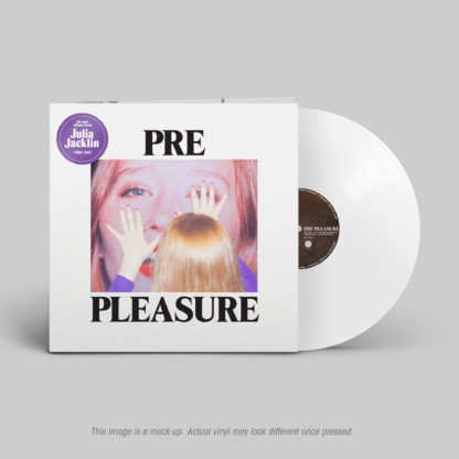 JULIA JACKLIN Pre Pleasure - Vinyl LP (white)