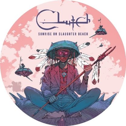 CLUTCH Sunrise On Slaughter Beach - Vinyl LP (picture disc)