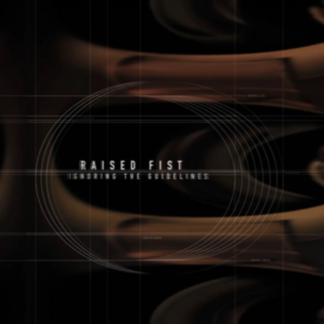 RAISED FIST Ignoring The Guidelines - Vinyl LP (clear)