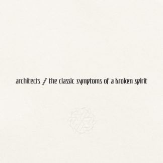 ARCHITECTS The Classic Symptoms Of A Broken Spirit - Vinyl LP (eco-mix)