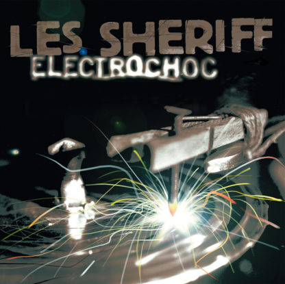 LES SHERIFF Electrochoc - Vinyl LP (clear)