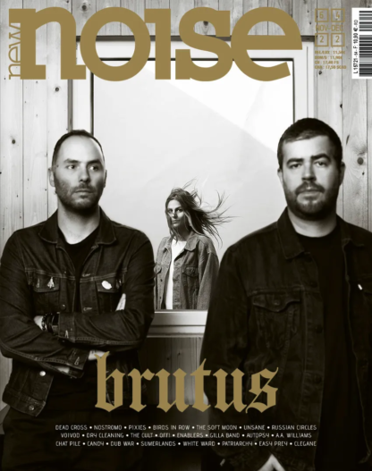 NEW NOISE MAGAZINE 64 BRUTUS