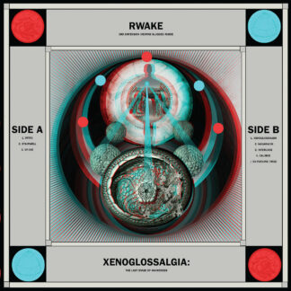 RWAKE Xenoglossalgia: The Last Stage of Awareness - Vinyl LP (black)