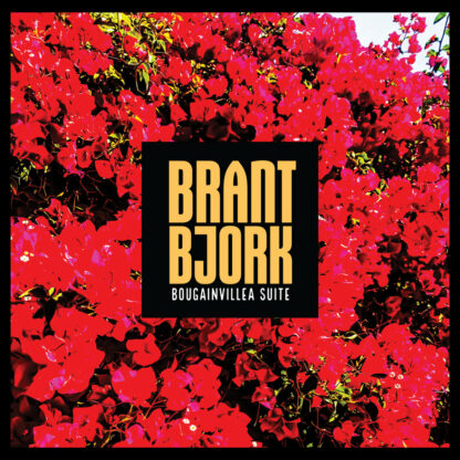 BRANT BJORK Bougainvillea Suite - Vinyl LP (mustard black)