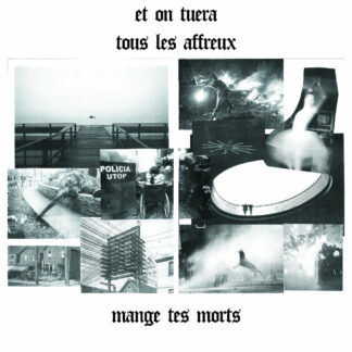 ET ON TUERA TOUS LES AFFREUX Mange Tes Morts - Vinyl LP (black)
