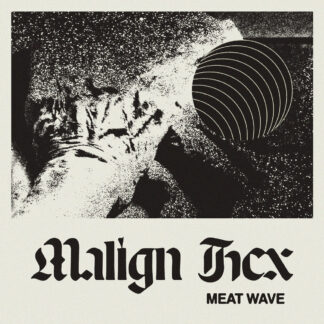 MEAT WAVE Malign Hex - Vinyl LP (black)