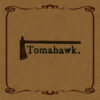 TOMAHAWK S/t - Vinyl LP (brown | black)