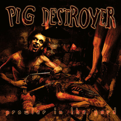 PIG DESTROYER Prowler In The Yard - Vinyl LP (orange black smoke)