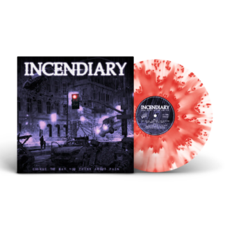 INCENDIARY Change The Way You Think About Pain - Vinyl LP (violet blue pink mix white splatter | cloudy red)