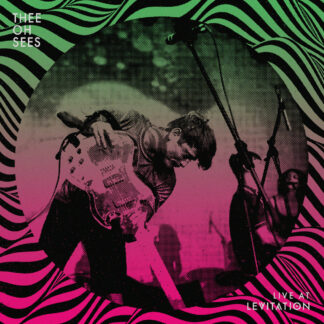 THEE OH SEES Live At Levitation - Vinyl LP (coke bottle clear)