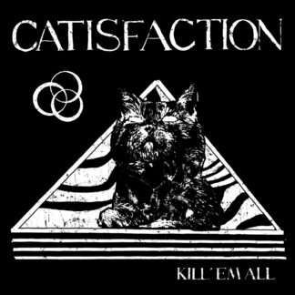 CATISFACTION Kill 'Em All - Vinyl LP (black)