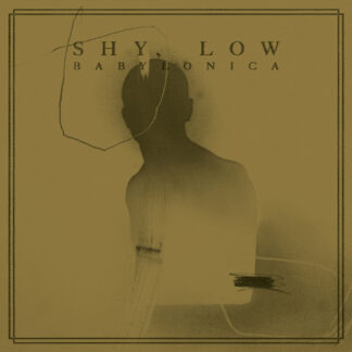 SHY, LOW Babylonica - Vinyl LP (black)