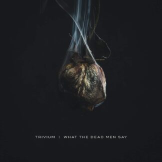 TRIVIUM What The Dead Men Say - Vinyl LP (black)