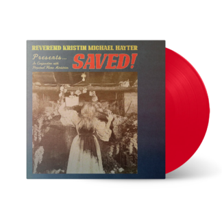 REVEREND KRISTIN MICHAEL HAYTER Saved! - Vinyl LP (red)