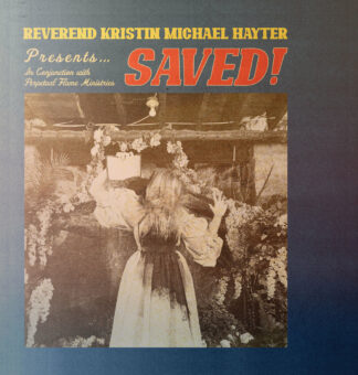 REVEREND KRISTIN MICHAEL HAYTER Saved! - Vinyl LP (red | black)