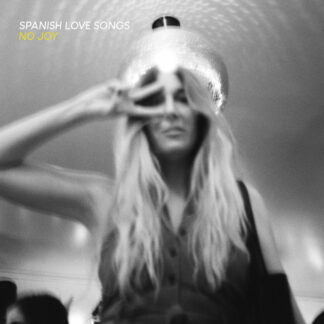 SPANISH LOVE SONGS No Joy - Vinyl LP (clear silver galaxy)