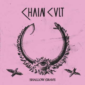 CHAIN CULT Shallow Grave - Vinyl LP (black)