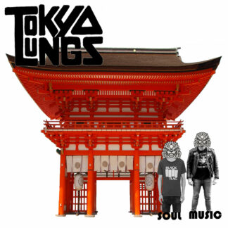 TOKYO LUNGS Soul Music - Vinyl LP (black)