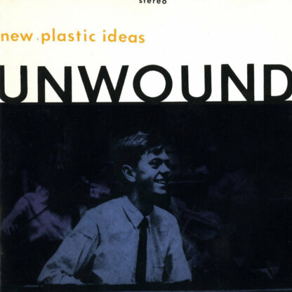 UNWOUND New Plastic Ideas - Vinyl LP (transparent orange)