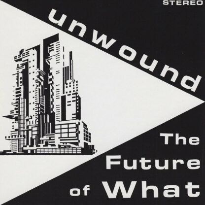 UNWOUND The Future Of What - Vinyl LP (yellow)
