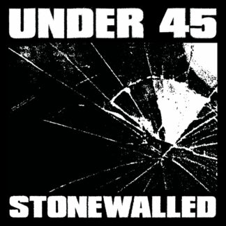 UNDER 45 Stonewalled - Vinyl LP (black)
