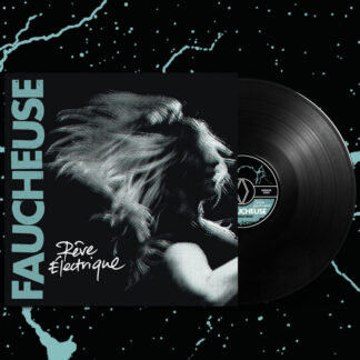 FAUCHEUSE Rêve Électrique - Vinyl LP (black)