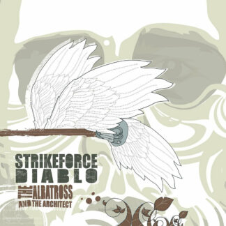 STRIKEFORCE DIABLO The Albatross And The Architect - Vinyl LP (white)
