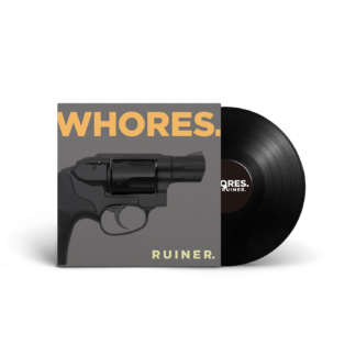 WHORES. Ruiner Cleaner - Vinyl LP (black)