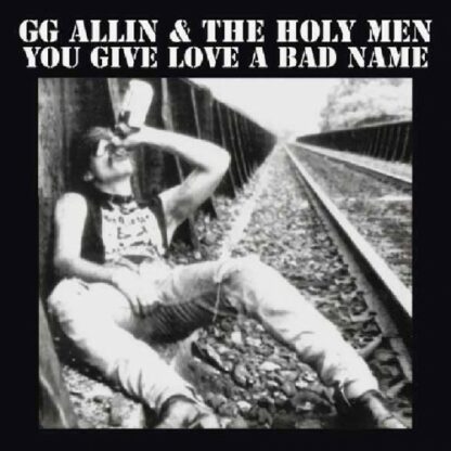 GG ALLIN & THE HOLY MEN You Give Love A Bad Name - Vinyl LP (blood moon)