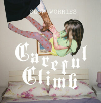 SLOW WORRIES Careful Climb - Vinyl LP (black)