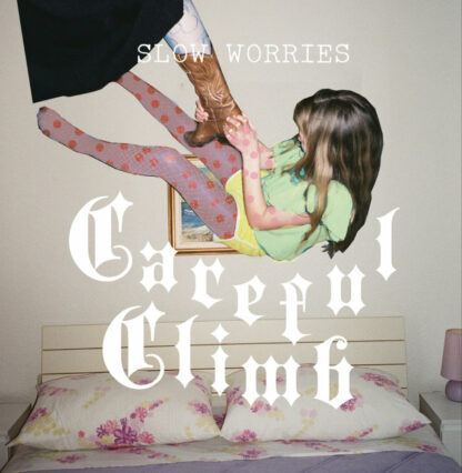 SLOW WORRIES Careful Climb - Vinyl LP (black)