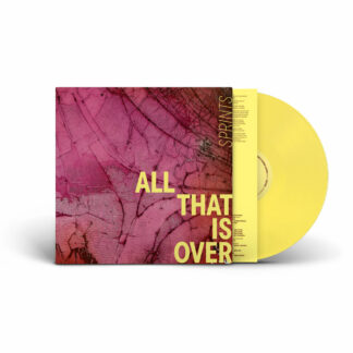 SPRINTS All That Is Over - Vinyl LP (yellow)