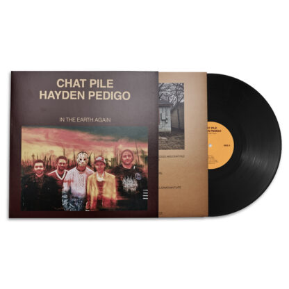 CHAT PILE & HAYDEN PEDIGO In The Earth Again - Vinyl LP (black)