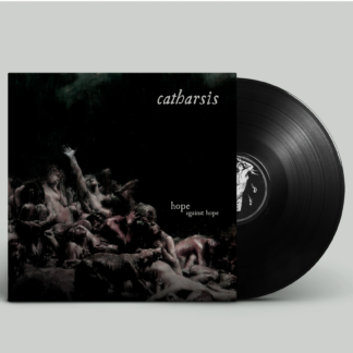 CATHARSIS Hope Against Hope - Vinyl LP (black)