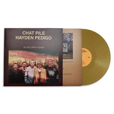 CHAT PILE & HAYDEN PEDIGO In The Earth Again - Vinyl LP (gold)