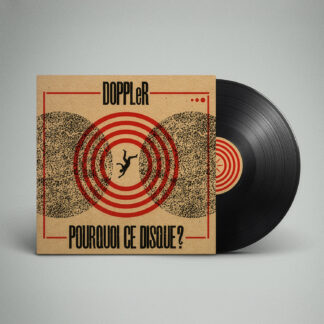 DOPPLER Pourquoi Ce Disque - Vinyl LP (black)