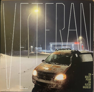 VETERAN En Route Pour Un Futur Radieux - Vinyl LP (black)