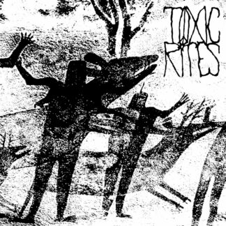TOXIC RITES S/t - Vinyl 7" (black)