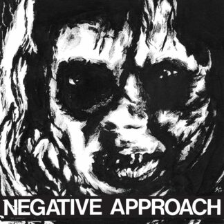 NEGATIVE APPROACH 10-song EP - Vinyl 7" (black)