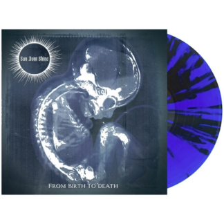 SUN DONT SHINE From Birth To Death - Vinyl LP (blue black splatter)
